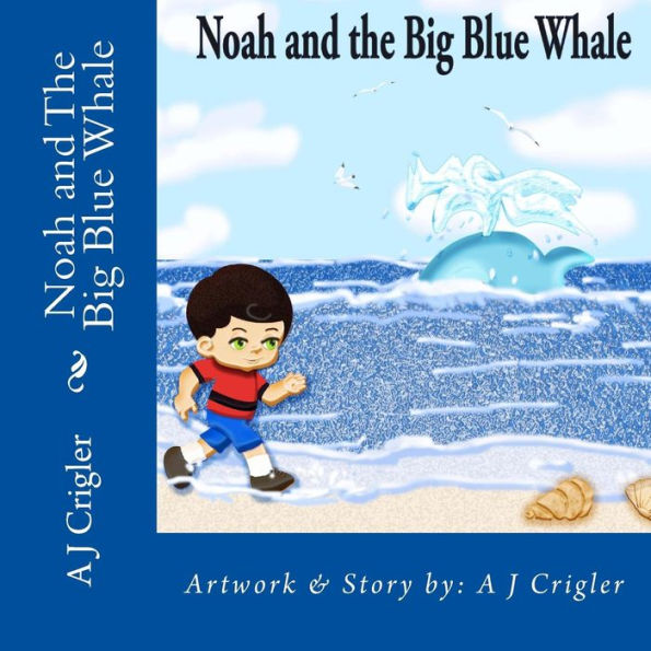 Noah and The Big Blue Whale