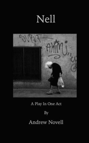 Nell: A Play in One Act