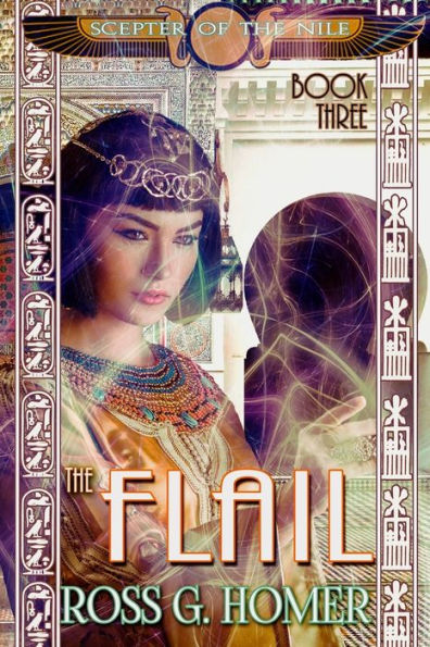 The Scepter of the Nile, Book 3: The Flail