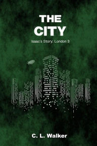 Title: The City, Author: C L Walker