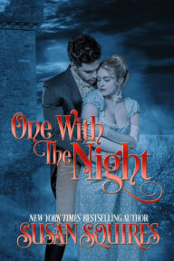 Title: One With the Night, Author: Susan Squires