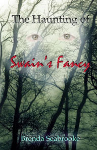 Title: The Haunting of Swain's Fancy, Author: Brenda Seabrooke