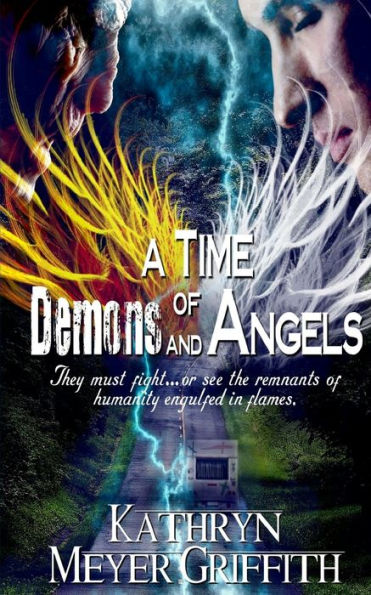 A Time of Demons and Angels