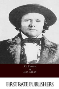 Title: Kit Carson, Author: John Abbott