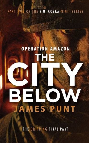 The City Below: Operation Amazon Part 2