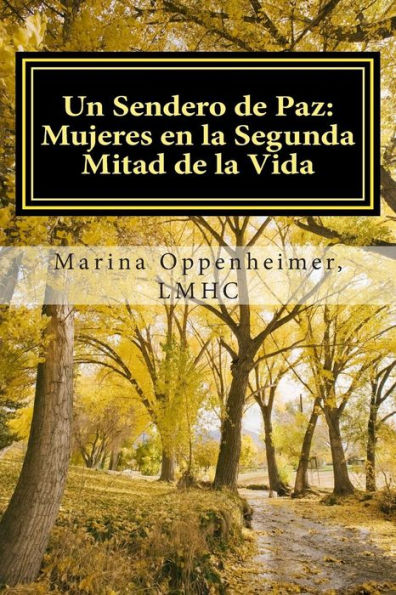 Un Sendero de Paz: Mujeres en la Segunda Mitad de la Vida