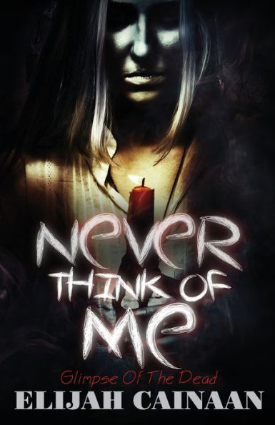 Never think of me "Special Edition": Glimpse Of The Dead