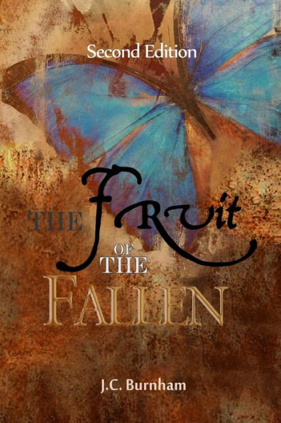 The FRUIT of the FALLEN (Second Edition)