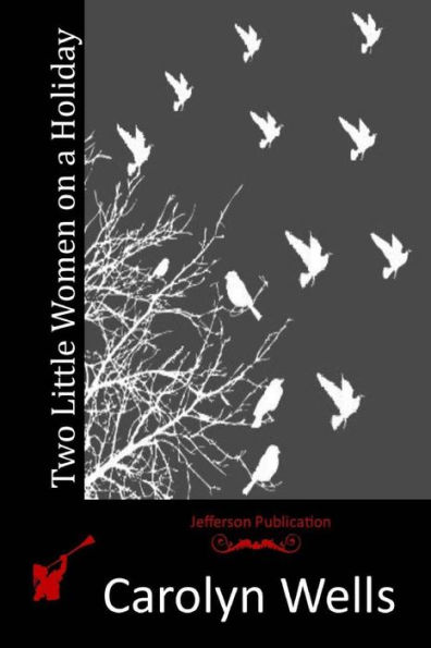 Two Little Women on a Holiday