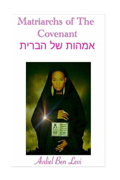 Matriarchs Of The Covenant
