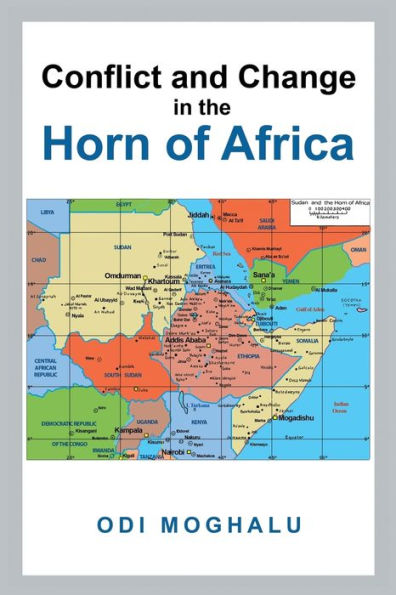 Conflict and Change the Horn of Africa