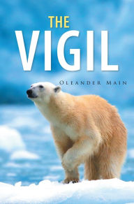 Title: The Vigil, Author: Oleander Main