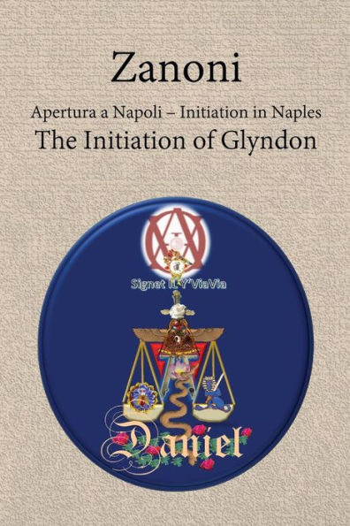 Zanoni - Apertura a Napoli: Initiation Naples: The of Glyndon