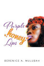 Purple Honey Lips