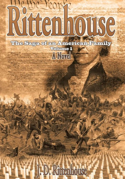 Rittenhouse: The Saga of an American Family, Volume 1