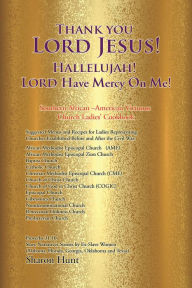 Title: Thank you Lord Jesus! Hallelujah! Lord have mercy on Me!, Author: Sharon Hunt