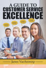 A Guide to Customer Service Excellence
