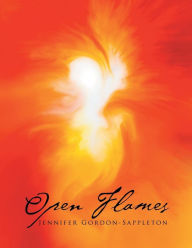 Title: Open Flames, Author: Jennifer Gordon-Sappleton