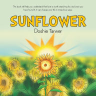 Title: Sunflower, Author: Doshie Tanner