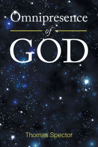 Title: Omnipresence of God, Author: Thomas Spector