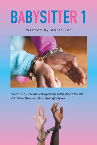 Title: Babysitter 1, Author: Annie Lee