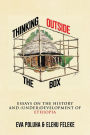 THINKING OUTSIDE THE BOX: ESSAYS ON THE HISTORY AND (UNDER)DEVELOPMENT OF ETHIOPIA.