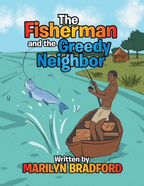 the Fisherman and Greedy Neighbor