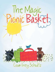 Title: The Magic Picnic Basket, Author: Courtney Schultz
