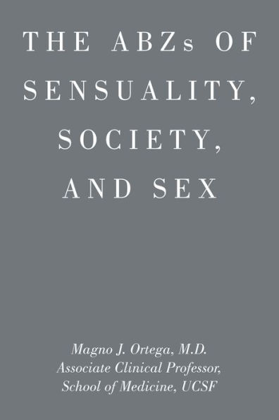 Abzs of Sensuality, Society, and Sex