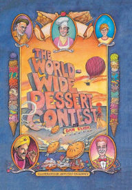 Title: The Worldwide Dessert Contest, Author: Dan Elish