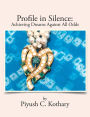 Profile in Silence:: Achieving Dreams Against All Odds