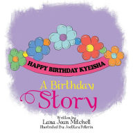 Title: A Birthday Story, Author: Lana Jean Mitchell