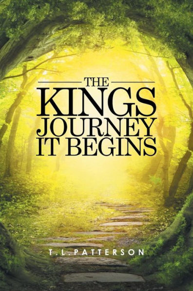 The Kings Journey It Begins