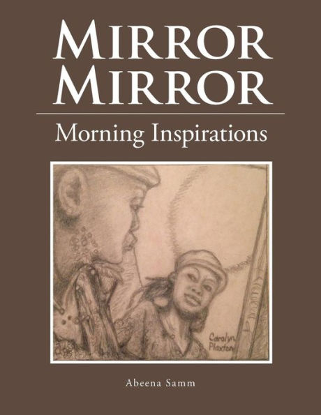 Mirror Mirror: Morning Inspirations