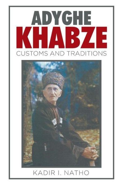 Adyghe Khabze: Book I