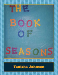 Title: The Book of Seasons, Author: Tanisha Johnson