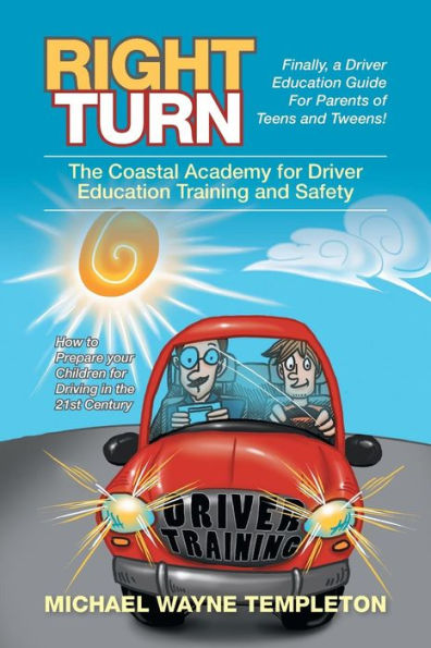 Right Turn: The Coastal Academy for Driver Education Training and Safety