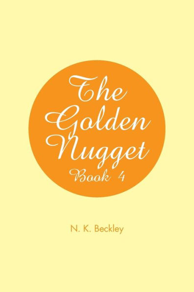 The Golden Nugget: Book 4