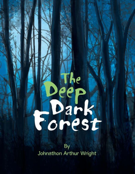 The Deep Dark Forest