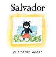 Title: Salvador, Author: Christine Moore