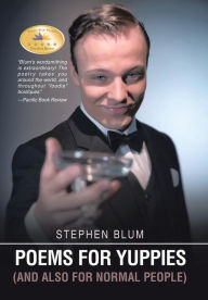 Title: Poems for Yuppies (and Also for Normal People), Author: Stephen Blum