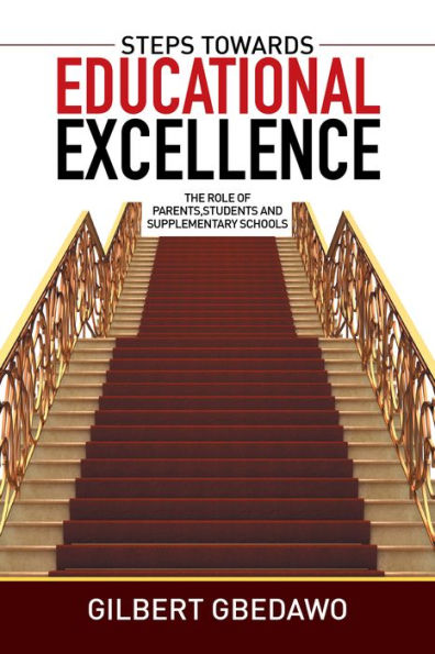 Steps Towards Educational Excellence: The Role of Parents,Students and Supplementary Schools