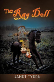 Title: The Rag Doll, Author: Janet Tyers