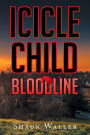 Icicle Child: Bloodline