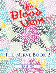 Title: The Blood Vein: The Nerve: Book 2, Author: Nam Ho