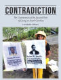 Contradiction: The Controversies of the Joy and Pain of Living in South Carolina