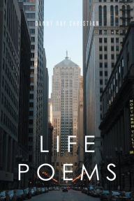 Title: Life Poems, Author: Danny Ray Christian