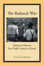 The Redneck War: American History You Didnt Learn in School (PagePerfect NOOK Book)
