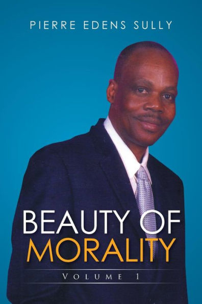 Beauty of Morality: Volume 1