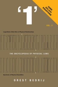 Title: '1': the Encyclopedia of Physical Laws Vol. 3, Author: Orest Bedrij